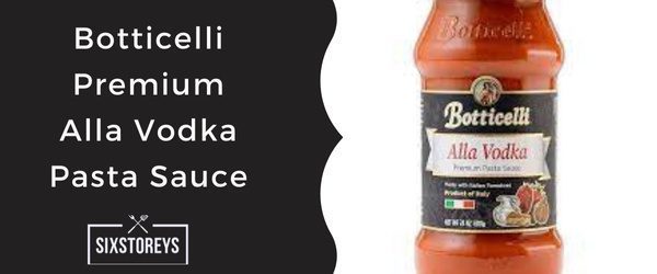 Botticelli Premium Alla Vodka Pasta Sauce