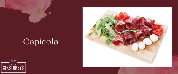 Capicola - Best Types of Meat For Charcuterie Boards