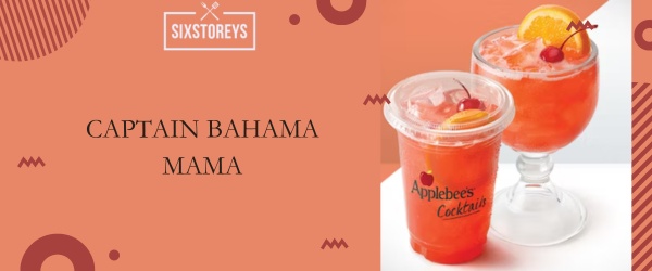 Captain Bahama Mama - Best Applebee's Drink