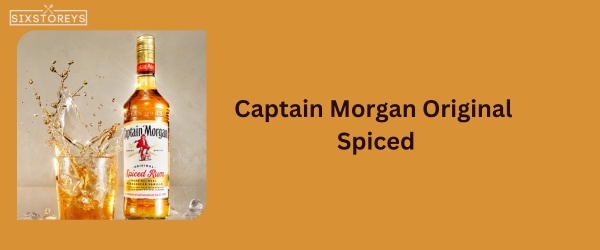 Captain Morgan Original Spiced - Best Rum For Rum and Coke