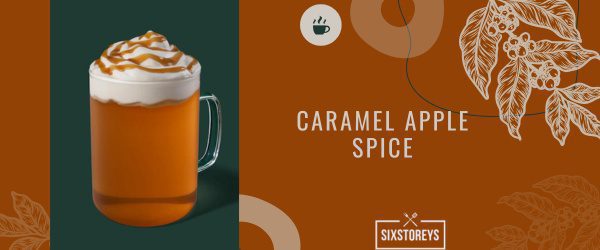 Caramel Apple Spice - Best Starbucks Cinnamon Drink