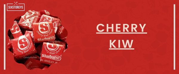 Cherry Kiwi - Best Starburst Flavor