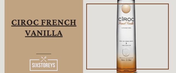 Ciroc French Vanilla