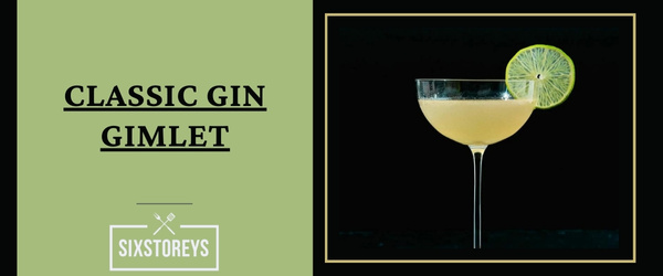 Classic Gin Gimlet - Best Sour Cocktails of 2023