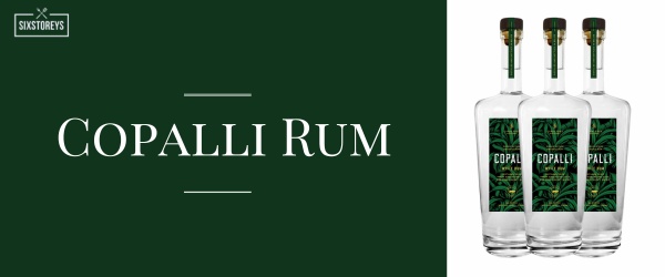 Copalli Rum - Best Rums For Cocktails