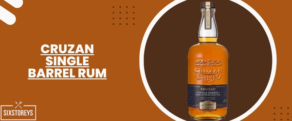 Cruzan Single Barrel Rum - Best Gold Rum