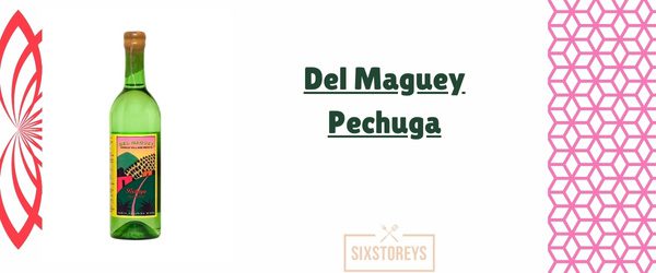 Del Maguey Pechuga - Best Smoky Mezcals Drink