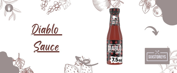 Diablo Sauce - Best Taco Bell Sauces of 2023