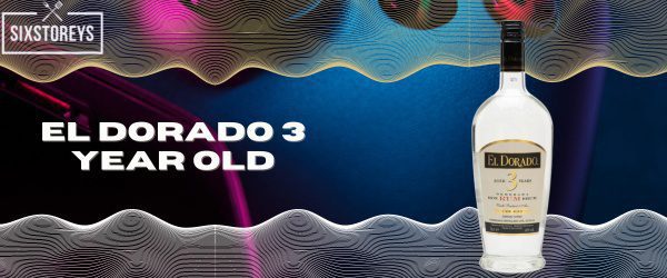 El Dorado 3 Year Old - Best Rums For Mojitos