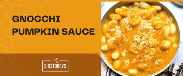 Gnocchi Pumpkin Sauce - Best Sauce For Gnocchi