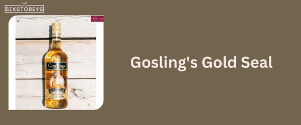 Gosling's Gold Seal - Best Rum For Rum and Coke