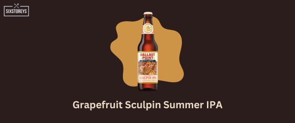 Grapefruit Sculpin Summer IPA - Best Grapefruit Beer