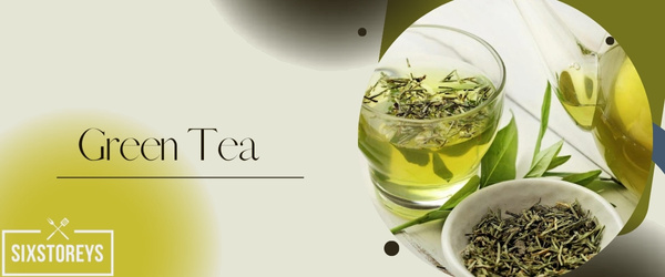 Green Tea - Best Teas To Drink In The Morning (2023)