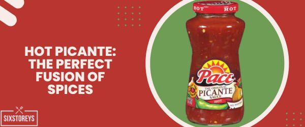 Hot Picante - Best Mcdonald's Sauces