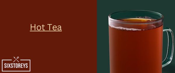 Hot Tea - Cheapest Starbucks Drink