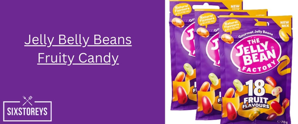 Jelly Belly Beans Fruity Candy - Best Fruity Candy