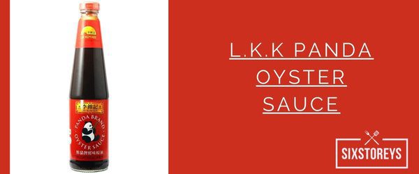 L.K.K Panda Oyster Sauce - Best Oyster Sauce Brands of 2023