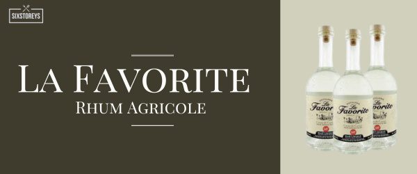La Favorite Rhum Agricole