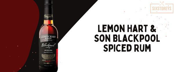 Lemon Hart & Son Blackpool Spiced Rum - Best Rum for Eggnog