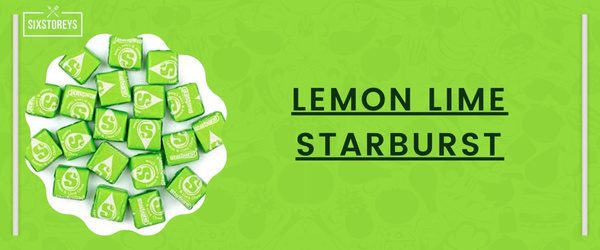 Lemon Lime Starburst - Best Starburst Flavor