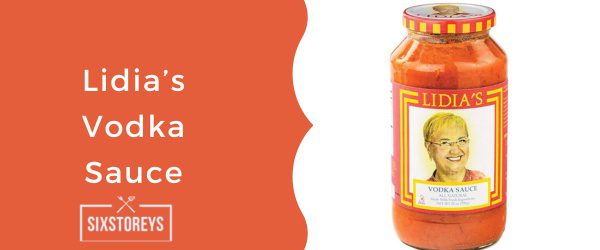 Lidia’s Vodka Sauce - Best Jarred Vodka Sauce Brand