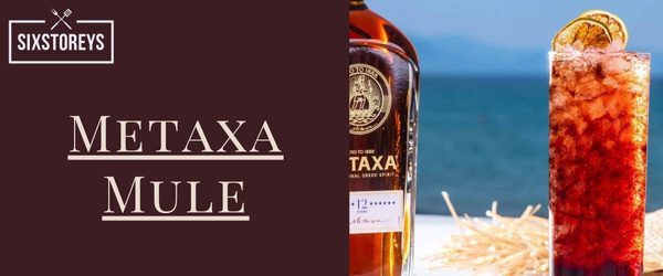 Metaxa Mule