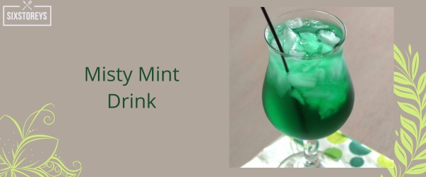 Misty Mint Drink - Best Creme De Menthe Cocktail