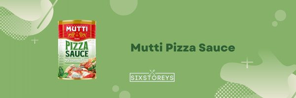 Mutti Pizza Sauce - Best Store-Bought Pizza Sauce in 2023