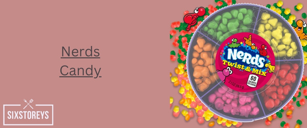 Nerds Candy - Best Fruity Candy