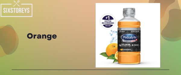 Orange - Best Pedialyte Flavor