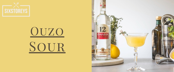 Ouzo Sour - Best Greek Cocktails of 2023