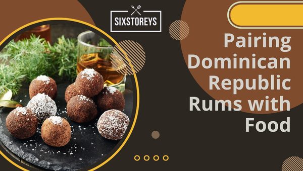 Pairing Dominican Republic Rums with Food