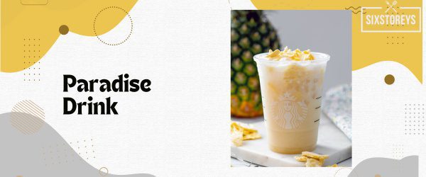 Paradise Drink - Best Starbucks Refresher