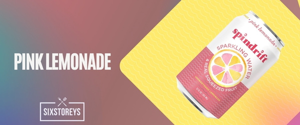 Pink Lemonade - Best Spindrift Flavor
