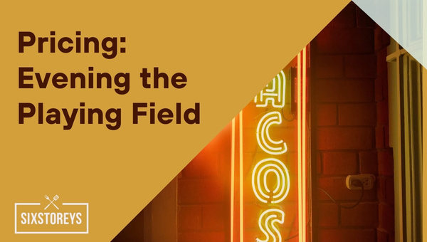Pricing: Evening the Playing Field