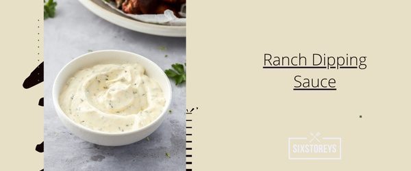 Ranch Dipping Sauce - Best Arby's Sauce