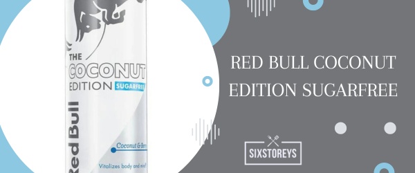 Red Bull Coconut Edition Sugarfree - Best Red Bull Flavor