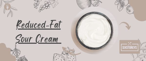 Reduced-Fat Sour Cream - Best Taco Bell Sauce