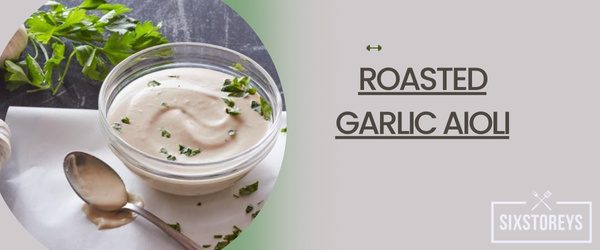 Roasted Garlic Aioli - Best Red Robin Sauce