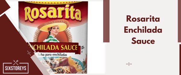 Best Keto Friendly: Rosarita Enchilada Sauce - Best Store-Bought Enchilada Sauce