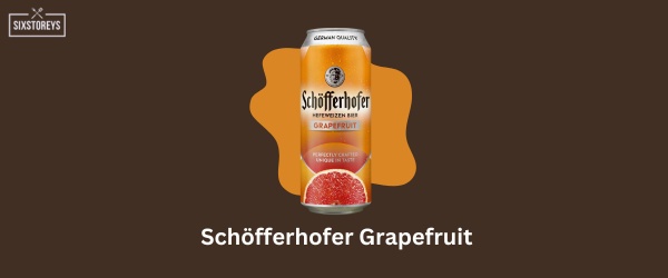 Schöfferhofer Grapefruit - Best Grapefruit Beer