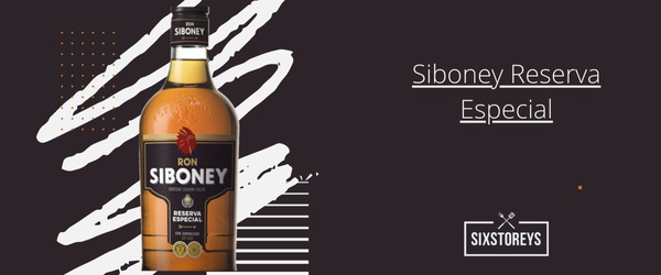 Siboney Reserva Especial - Best Dominican Republic Rums