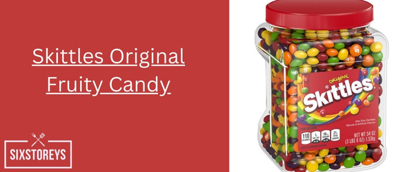 Skittles Original Fruity Candy - Best Fruity Candy