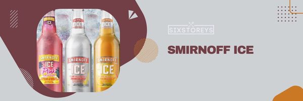 Smirnoff Ice - Best Wine Cooler Drinks of 2023