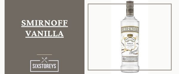 Smirnoff Vanilla - Best Vanilla Vodka (2023)