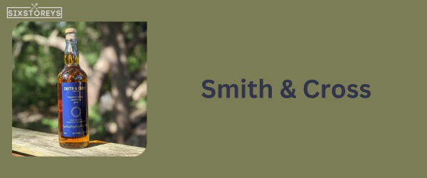 Smith & Cross - Best Rum For Rum and Coke