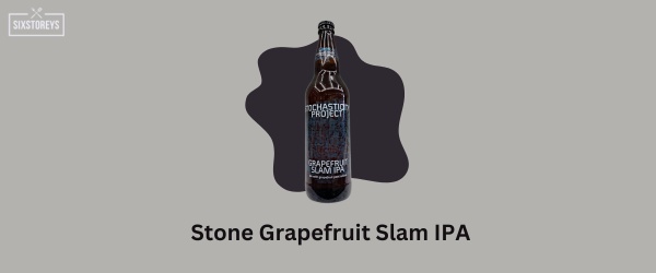 Stone Grapefruit Slam IPA - Best Grapefruit Beer
