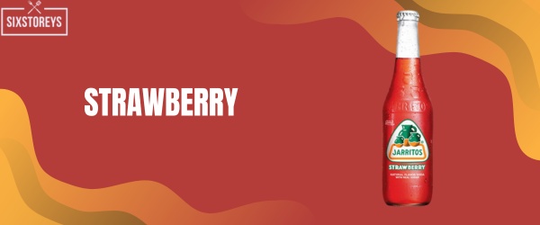 Strawberry - Best Jarritos Flavors