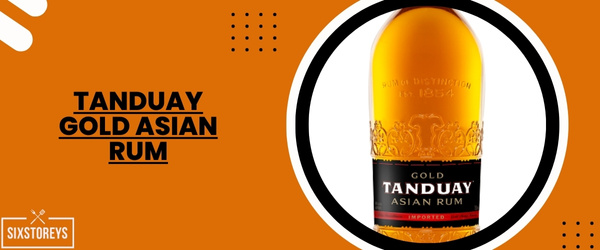 Tanduay Gold Asian Rum - Best Gold Rum