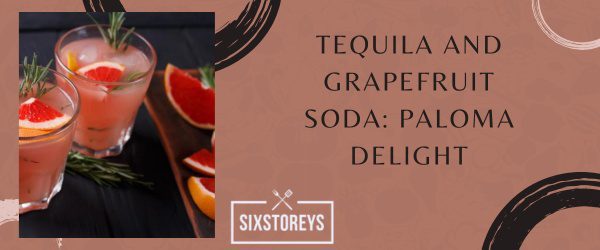 Tequila and Grapefruit Soda - Mix With Tequila to Drink